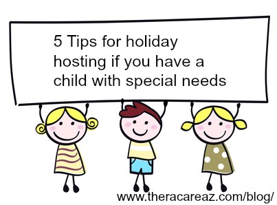 hosting if you have a child with special needs